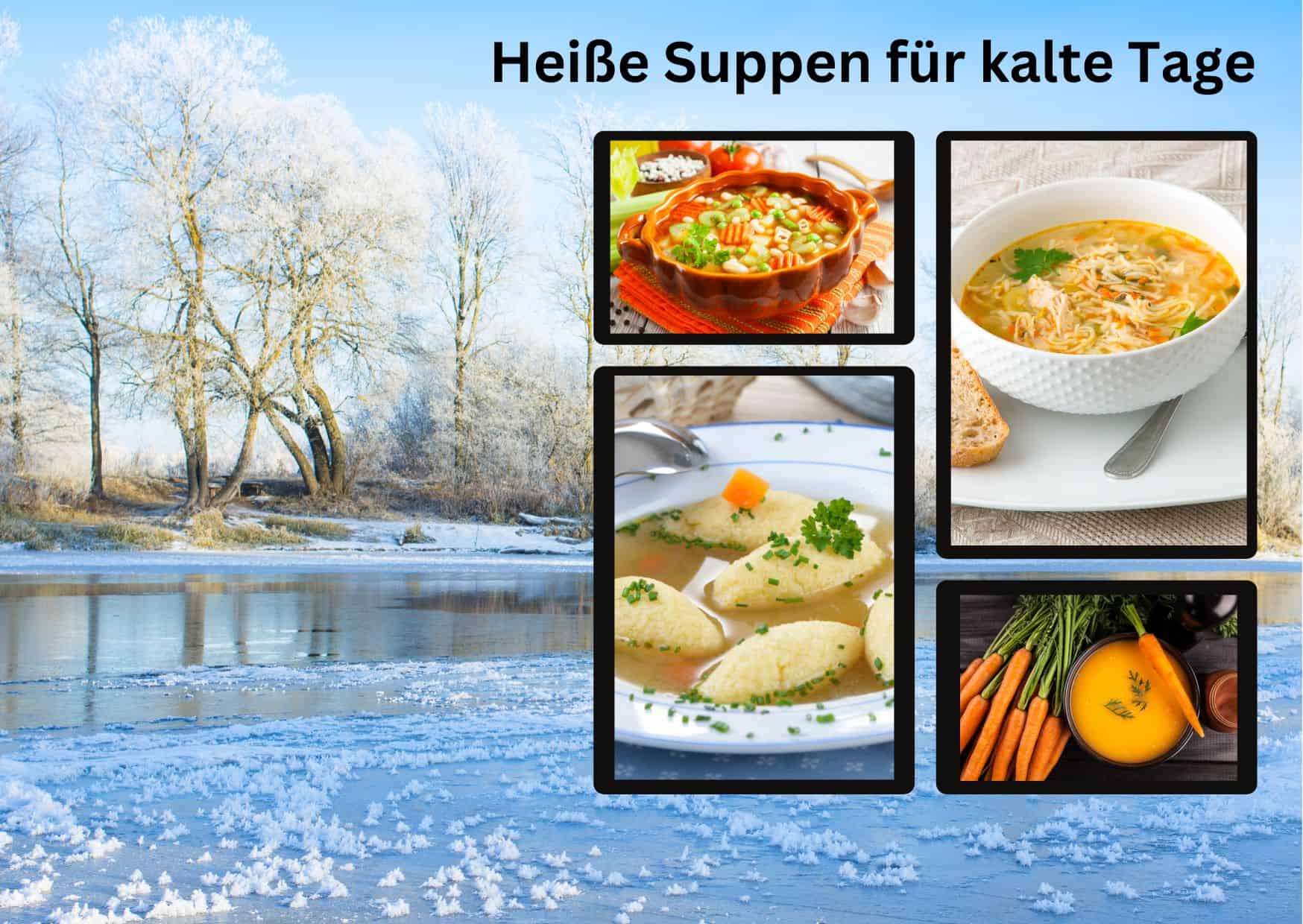 Im Hintergrund befindet sich eine Winterlandschaft. Davor 4 Bilder mit Suppen.